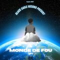 Loxy - MONDE DE FOU (Explicit)