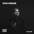 Dead Friends (Explicit)