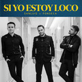 SanLuis - Si Yo Estoy Loco