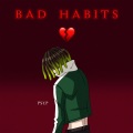 坏毛病 Bad Habits