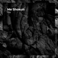 Rey - Me Shokun