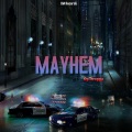 Mayhem (feat. IGOR melvitto & Jireel)