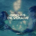 Ana Nieto、Zangel、Mike Wit - Noches de Verano