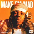 Make Em Mad (Explicit)