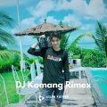 DJ Komang Rimex - Dj Reckless Slow Beat