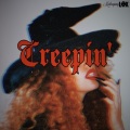 Creepin' (Explicit)