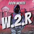 Doon Worth - REAL 2 MYSELF (Explicit)