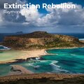 Raymond Porter - Extinction Rebellion