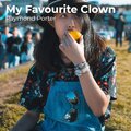 Raymond Porter - My Favourite Clown