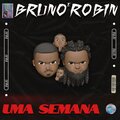 Bruno、Robin Packalen - Uma semana (Explicit)