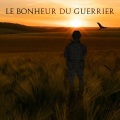 le bonheur du guerrier (Explicit)