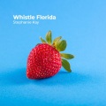 Stephanie Kay - Whistle Florida