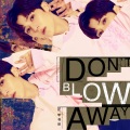 Don't Blow Away