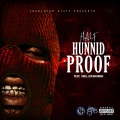 Hunnid Proof (feat. 1.Milli.Da'Bagman)(Explicit)