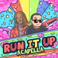 Run It Up (feat. Young Thug)(Acapella)