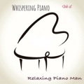 Whispering Piano, Vol. 6
