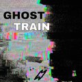 GHOST TRAIN.