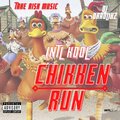 Intl Kool - Chikken Run (Explicit)
