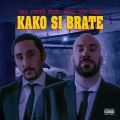 Kako Si Brate (Explicit)