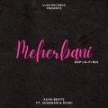 Kuxh Beats、Kuxh Beats feat. Rishi & Shubham Sharma、Rishi、Shubham Sharma - Meherbani (Lo-fi Rap)