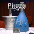 Phuza (feat. Master p & Ma Allo)