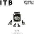 Deep Nagra、Jay-D - I.T.B. (feat. JAY-D)(Explicit)