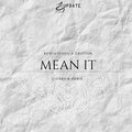 BenyaTchou、Is.fobie、C-Grey、Caution - Mean It (feat. Is.Fobie & C-Grey)