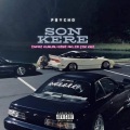 P$YCHO - Son Kere