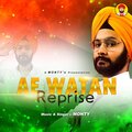 Monty - Ae Watan (Reprise)