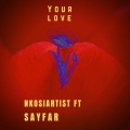 YOUR LOVE (Explicit)