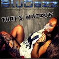 BluDazz、Michael J. Calhoun、Molotic、Rick Marks - THAT'S WAZZUP (feat. Michael J. Calhoun Molotic & Rick Marks)