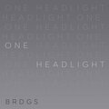 BRDGS - One Headlight