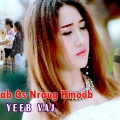PAJ YEEB  VAJ - Ua Ib Siab Os Nraug Hmoob