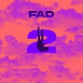 Cxldaf、Hunnav、Stafford Beats、FUTURISTIC - FAD 2 (feat. Futuristic)(Explicit)