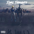 Final thoughts (Explicit)