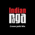 Indianraga、Raghunandan N C、Nagaari、Camilla Cabello - Crown - Narabhairavi - Chaturasram (Jathi Mix)