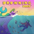 Drowning (Explicit)