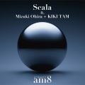 Scala (ft. Mizuki Ohira + KIKI TAM)