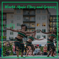 World Music Vibez and Grooves, Vol. 63