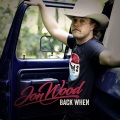 Jon Wood - Back When