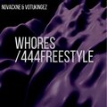 Novacxne、VOTUKINGEZ - wh0res/444FREESTYLE (Explicit)