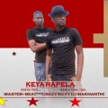 CRAZY KG、DJ MAKHANTHI、Masterbeat - KEYA RAPELA (feat. CRAZY KG & DJ MAKHANTHI版)