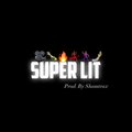 J'Von - Super Lit (Explicit)