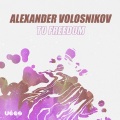Alexander Volosnikov - For Living