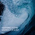 Sleep Songs with Nature Sounds、Sleeping Playlist、Sleeping Music Legends - Ocean Minded