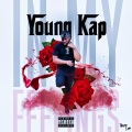 Young Kap、Kent Jones - Tip Out (feat. Kent Jones)(Explicit)