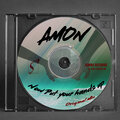 Amon - Now Put your hands up
