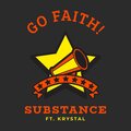 Go Faith! (feat. Krystal) [Explicit]
