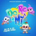 Do, Re & Mi (Theme Song)(From “Do, Re & Mi”)