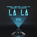 bambino - la la (Explicit)